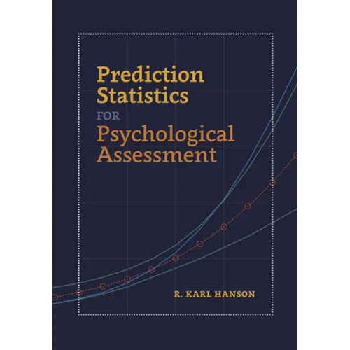 Prediction Statistics for Psychological Assessment - Paperback