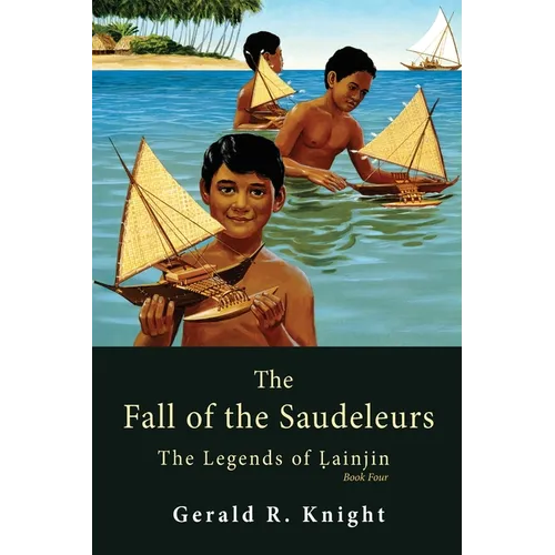 The Fall of the Saudeleurs - Paperback