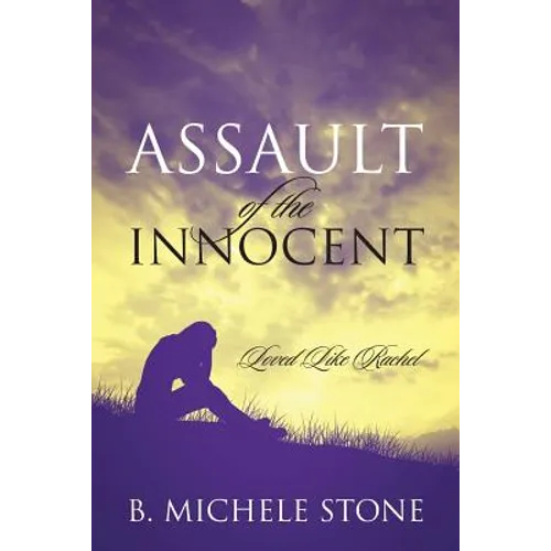 Assault of the Innocent: Loved Like Rachel - Paperback