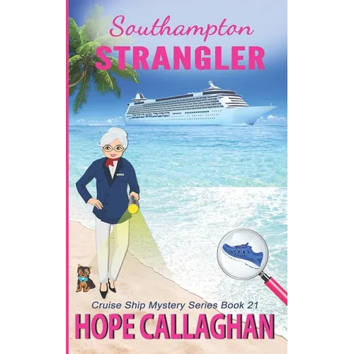 Southampton Strangler: A Cruise Ship Mystery Book - Paperback