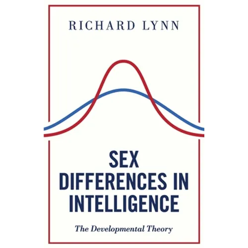 Sex Differences in Intelligence: The Developmental Theory - Paperback