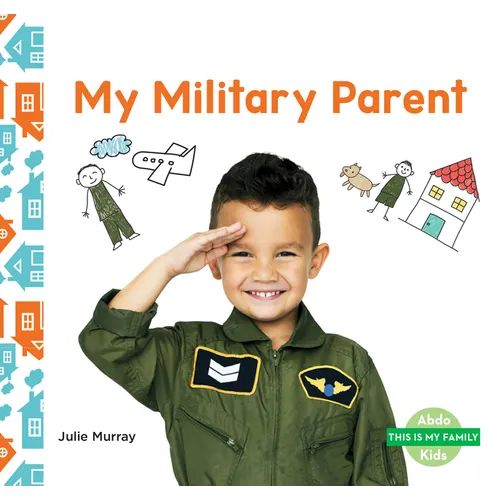 My Military Parent - Library Binding