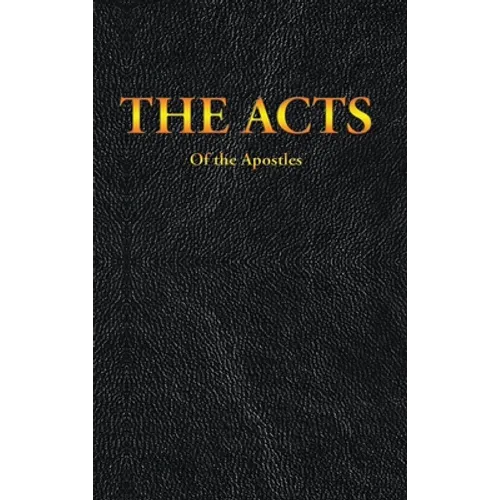 The Acts of the Apostles - Hardcover