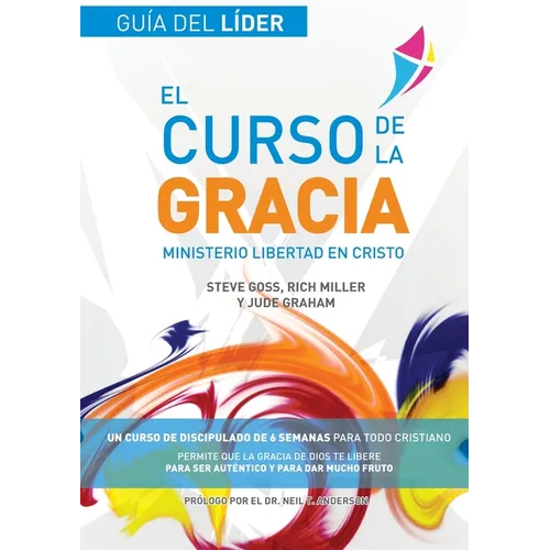 El Curso de la Gracia - Líder: Curso de la Gracia: Guía del Líder - Paperback