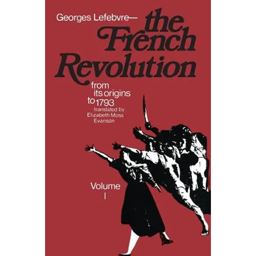 The French Revolution: From Its Origins to 1793 - Paperback