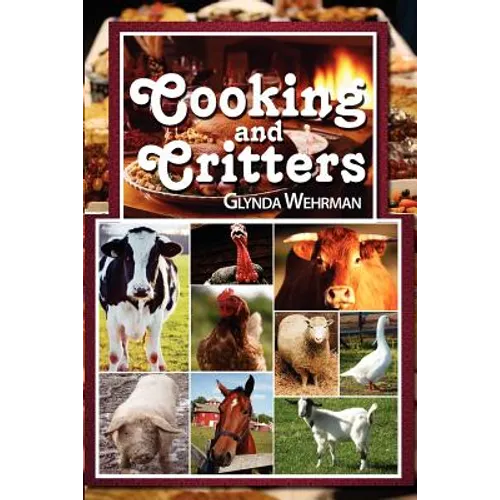 Cooking and Critters - Paperback