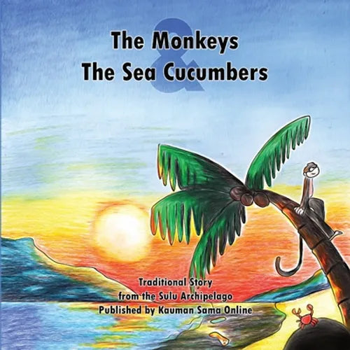 The Monkeys and the Sea Cucumbers - Paperback