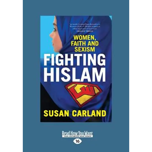 Fighting Hislam: Women, Faith and Sexism (Large Print 16pt) - Paperback