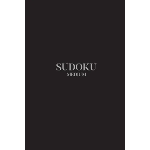 Sudoku Medium: 100 Medium Sudoku Puzzles, 6x9 Travel Size, Great for Beginners, Great Gift, Stocking Stuffer, Get Well Soon Gift - Paperback