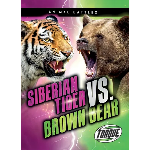 Siberian Tiger vs. Brown Bear - Library Binding