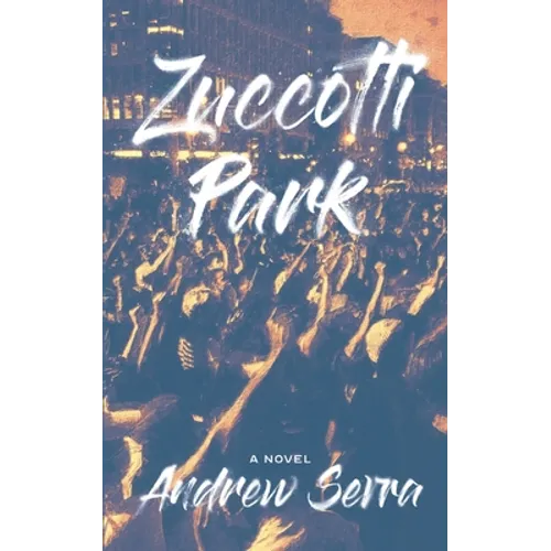 Zuccotti Park - Paperback