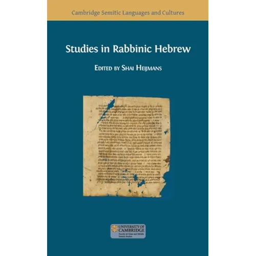 Studies in Rabbinic Hebrew - Hardcover