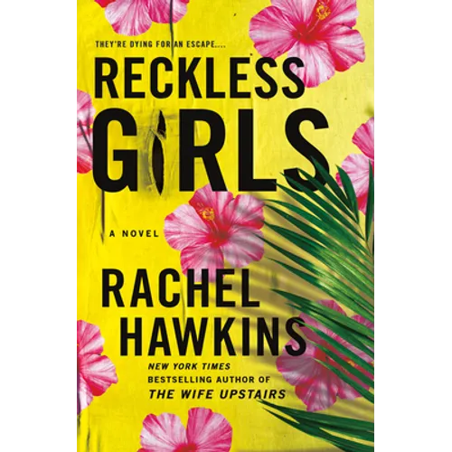 Reckless Girls - Library Binding