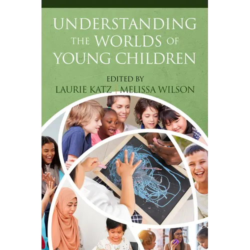 Understanding the Worlds of Young Children - Paperback