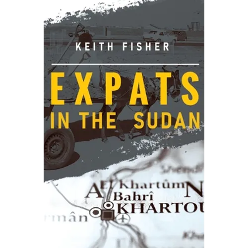 Expats in the Sudan - Paperback