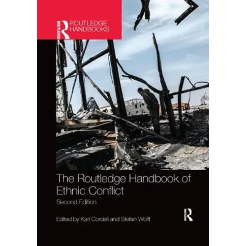The Routledge Handbook of Ethnic Conflict: Second Edition - Paperback