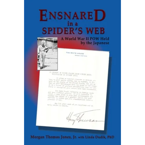 Ensnared in a Spider's Web: A World War II POW Held by the Japanese - Paperback