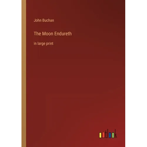 The Moon Endureth: in large print - Paperback