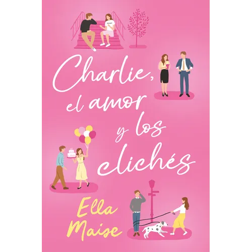 Charlie, El Amor Y Otros Cliches - Paperback