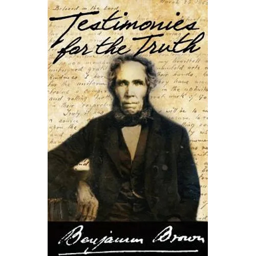 Testimonies for the Truth - Paperback