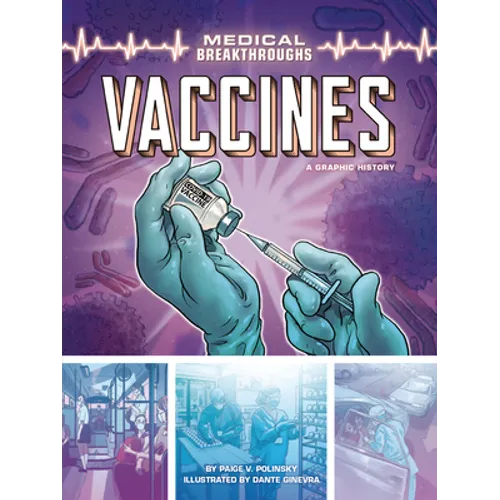Vaccines: A Graphic History - Paperback
