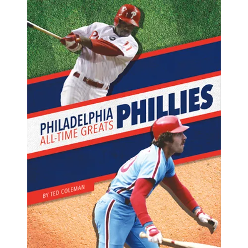 Philadelphia Phillies All-Time Greats - Library Binding