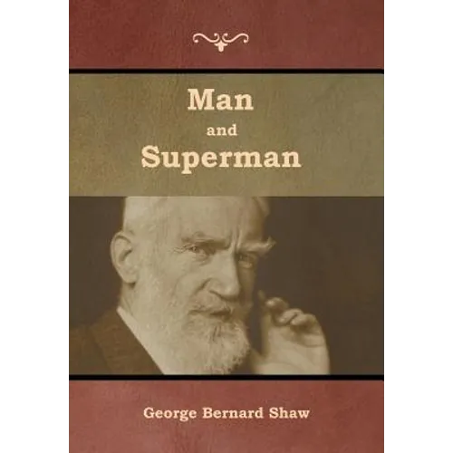 Man and Superman - Hardcover