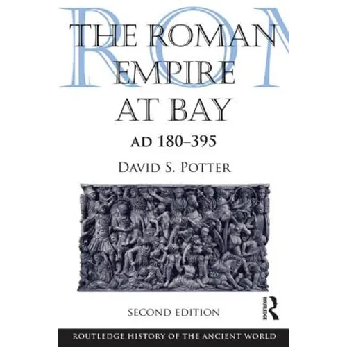 The Roman Empire at Bay, AD 180-395 - Paperback