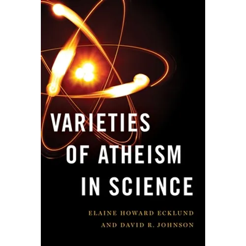 Varieties of Atheism in Science - Hardcover
