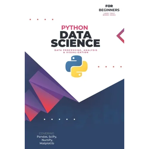 Data Science with Python: For Complete Beginners - Paperback