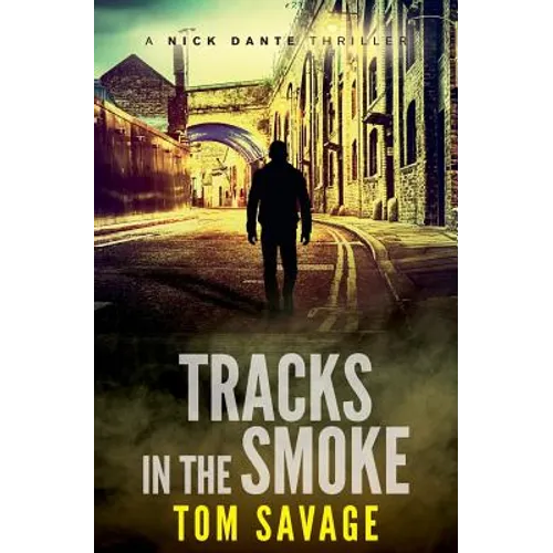 Tracks in the Smoke - Paperback