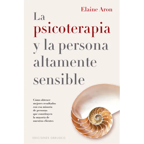 Psicoterapia Y La Persona Altamente Sensible, La - Paperback