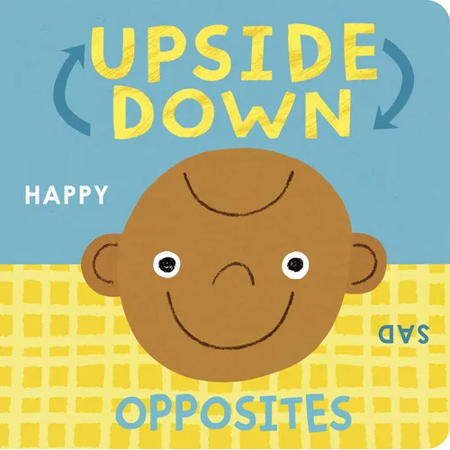 Upside Down Opposites - Board Book