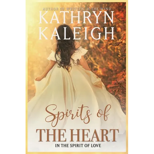 Spirits of the Heart - Paperback
