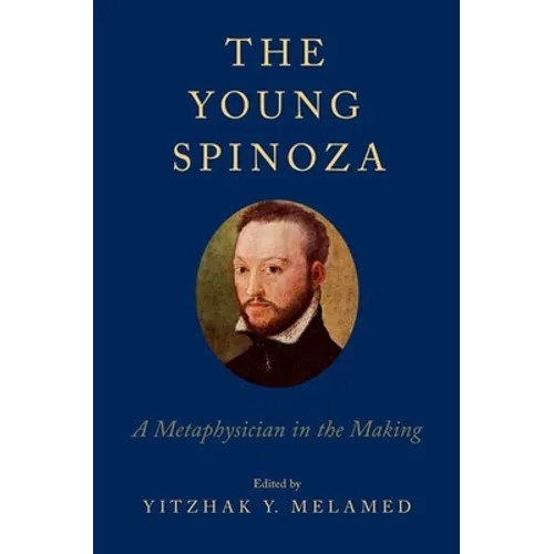 Young Spinoza: A Metaphysician in the Making - Paperback