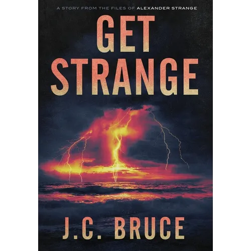 Get Strange - Hardcover
