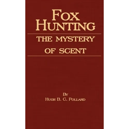 Fox Hunting - The Mystery of Scent - Hardcover