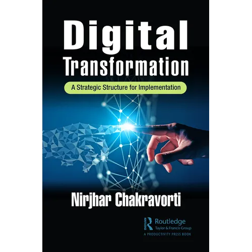 Digital Transformation: A Strategic Structure for Implementation - Paperback