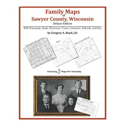 Family Maps of Sawyer County, Wisconsin - Paperback