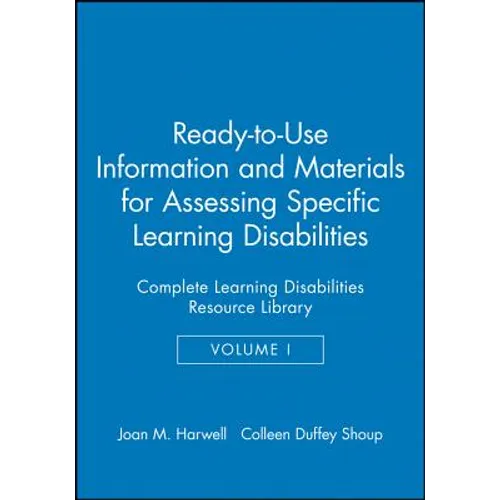 Ready-To-Use Information & Materials for Assessing Specific Learning Disabilities: Complete Learning Disabilities Resource Library - Paperback