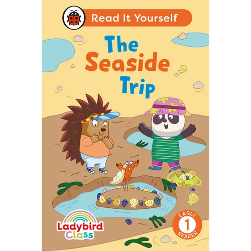 Ladybird Class the Seaside Trip: Read It Yourself - Level 1 Early Reader - Hardcover