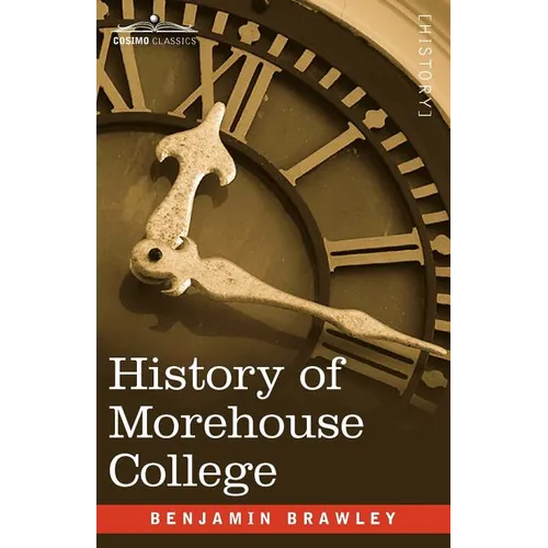 History of Morehouse College - Paperback