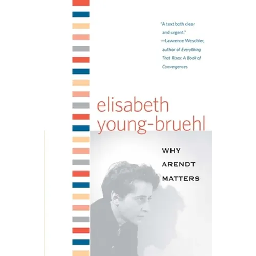 Why Arendt Matters - Paperback