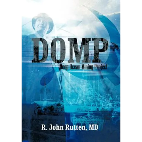 Domp: Deep Ocean Mining Project - Hardcover