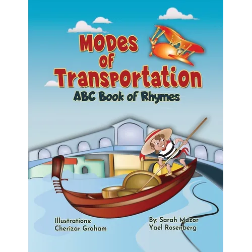 Modes of Transportation: ABC Book of Rhymes: Reading at Bedtime Brainy Benefits - Paperback