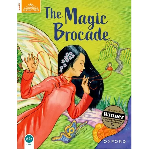 Classic Tales Second Edition: Level 5: The Magic Brocade E-Book & Audio Pack - Paperback