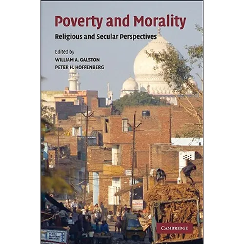 Poverty and Morality: Religious and Secular Perspectives - Paperback