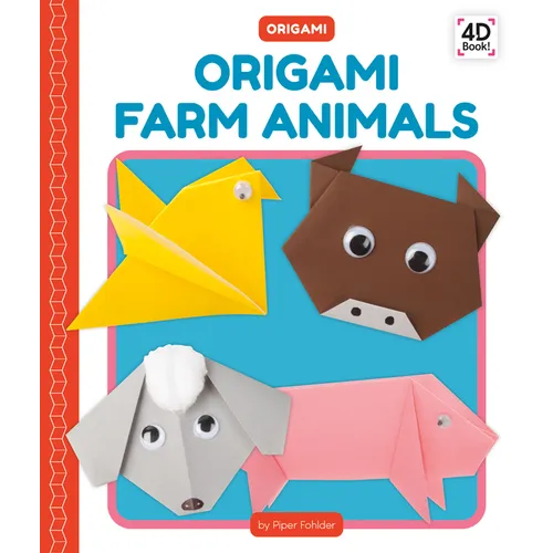 Origami Farm Animals - Library Binding