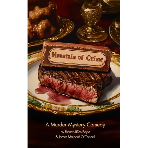 Mountain of Crime, A Murder Mystery Comedy - Paperback