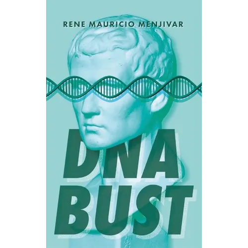 DNA Bust - Hardcover